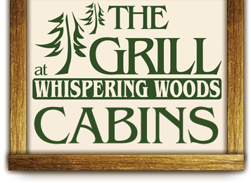 The Grill at Whispering Woods Cabins